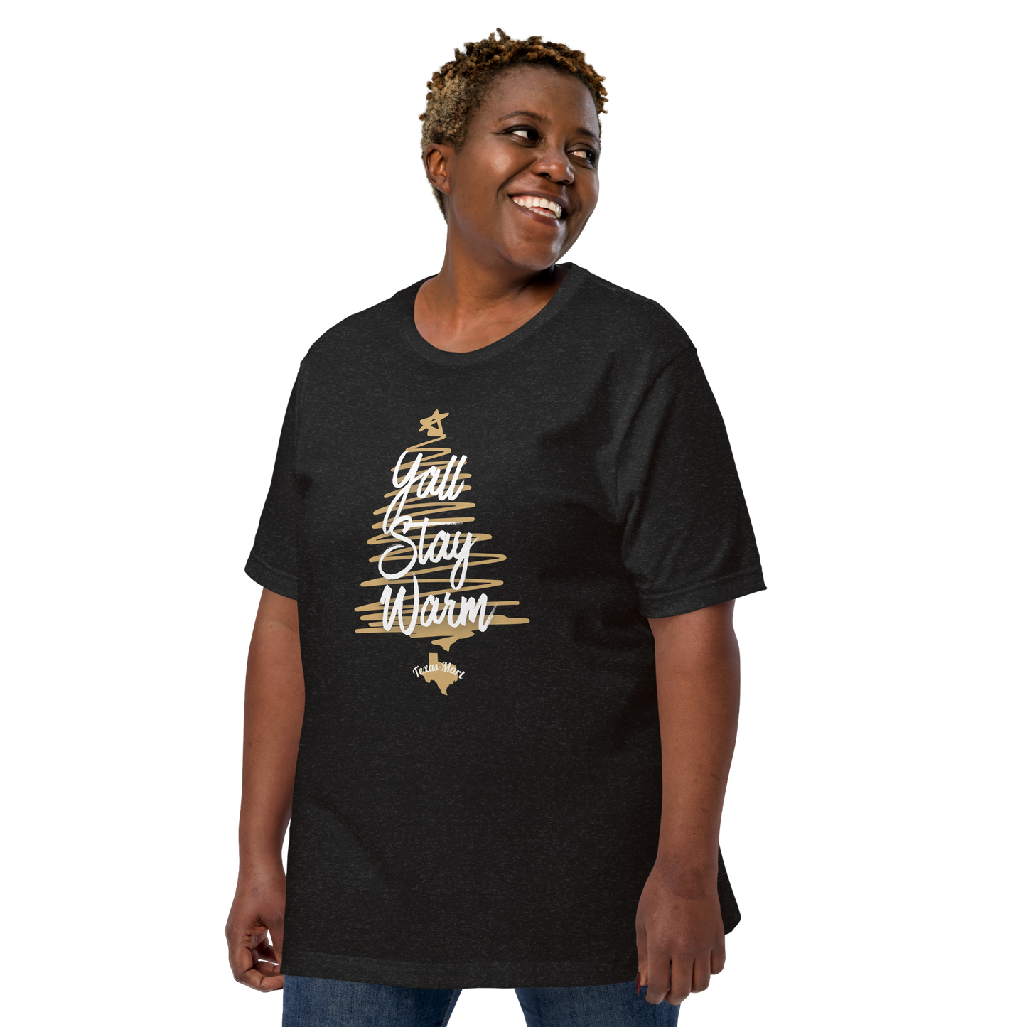Y'all Stay Warm Unisex t-shirt