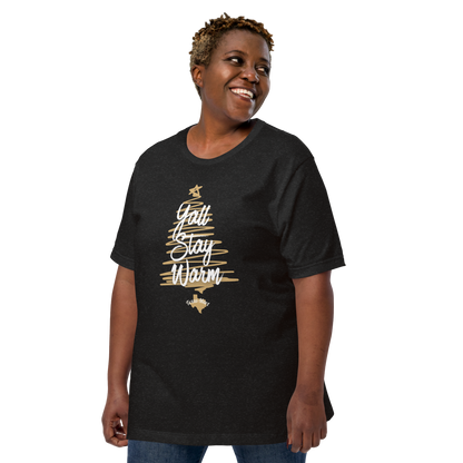 Y'all Stay Warm Unisex t-shirt