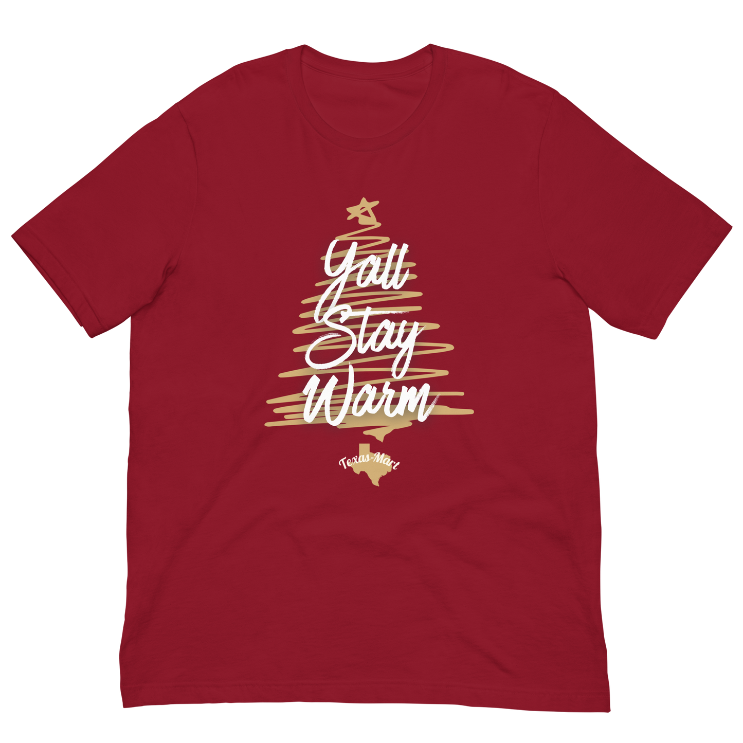 Y'all Stay Warm Unisex t-shirt
