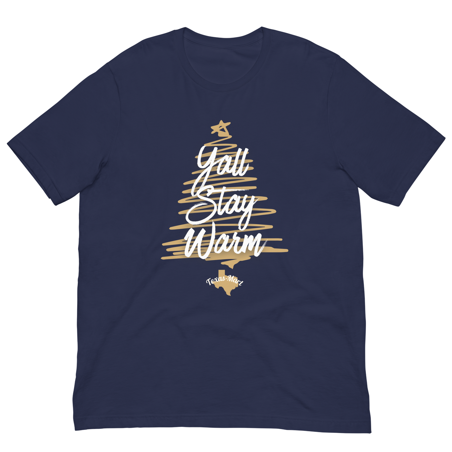 Y'all Stay Warm Unisex t-shirt