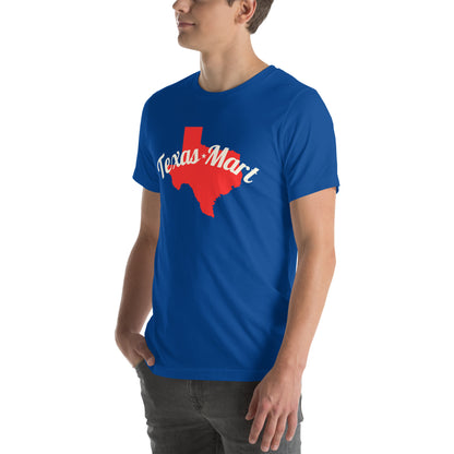 Texas-Mart Brand Unisex t-shirt